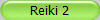 Reiki 2